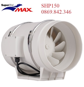 Quạt thông gió nối ống SHP 150 Superlite Max