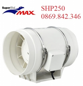 Quạt thông gió nối ống SHP 250 Superlite Max