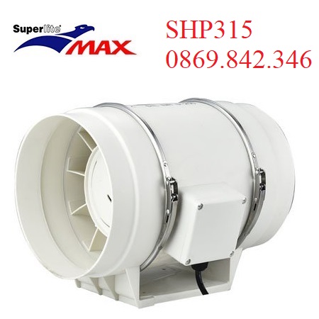 Quạt thông gió nối ống SHP 315 Superlite Max